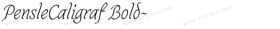 PensleCaligraf Bold字体转换